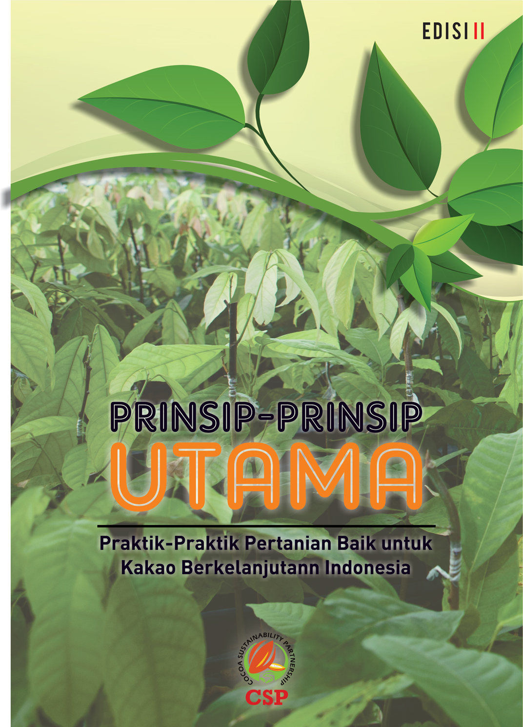General Principles of Good Agriculture Practices for Sustainable Indonesian Cocoa 